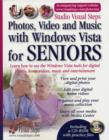 Image for Photos, Video and Music for Seniors with Windows Vista