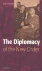 Image for Diplomacy of the &#39;New Order&#39; : The Foreign Policy of Japan, Germany &amp; Italy, 1931-1945