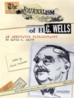 Image for The Journalism of H. G. Wells : An Annotated Bibliography