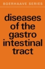 Image for Diseases of the Gastro-Intestinal Tract
