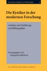 Image for Die Kyniker in der modernen Forschung : Aufsatze mit Einfuhrung und Bibliographie