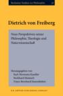 Image for Dietrich von Freiberg : Neue Perspektiven seiner Philosophie, Theologie und Naturwissenschaft.. Freiberger Symposion, 10-13 Marz, 1997