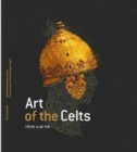 Image for Art of the Celts: 700BC to 700AD