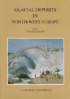 Image for Glacial Deposits in North-West Europe