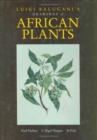 Image for Luigi Balugani&#39;s Drawings of African Plants
