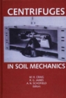 Image for Centrifuges in Soil Mechanics