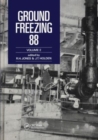 Image for Ground Freezing 88 - Volume 2 : Proceedings of the fifth international symposium, Nottingham, 26-27 July 1988, 2 volumes