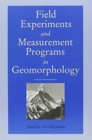 Image for Field Experiments and Measurement Programs in Geomorphology
