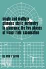 Image for Single and Multiple Stimulus Static Perimetry in Glaucoma; The Two Phases of Perimetry