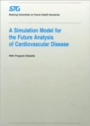 Image for A Simulation Model for the Future Analysis of Cardiovascular Disease