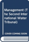 Image for Case Books : Second International Water Tribunal : Management: Examples of Poor Management in Israel, Ghana, Bangladesh and the Philippines