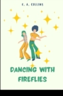 Image for Dancing with Fireflies