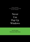 Image for Never use pop-up windows