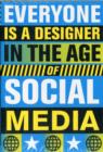 Image for Everyone is a designer in the age of social media