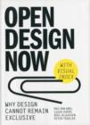 Image for Open design now  : how design can no longer be exclusive