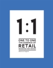 Image for One to one  : the essence of retail branding and design