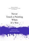 Image for Never paint by numbers and 50 other ridiculous art rules