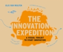 Image for The innovation expedition  : a visual toolkit to start innovation