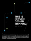 Image for This Is Service Design Thinking: Basics, Tools, Cases