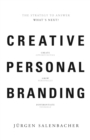 Image for Creative personal branding: the strategy to answer : what&#39;s next