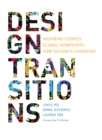Image for Design transitions: untold stories on how design practises are transitioning
