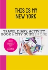Image for This is my New York : Do-It-Yourself City Journal