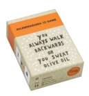 Image for Dilemmarama the Game : You Always Walk Backwards or You Sweat Olive Oil