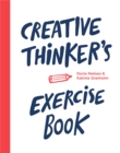 Image for Creative thinker&#39;s exercise book