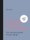 Image for Type tricks  : your personal guide to type design