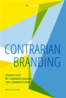 Image for Contrarian Branding : Stand Out by Camouflaging the Competition