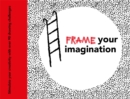 Image for Frame your Imagination