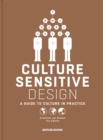 Image for Culture Sensitive Design : A Guide to Culture in Practice