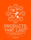 Image for Products That Last: Product Design for Circular Business Models