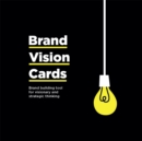 Image for Brand Vision Cards : Brand Building Tool for Visionary and Strategic Thinking