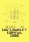 Image for Design for Sustainability Survival Guide