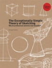 Image for The exceptionally simple theory of sketching