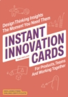 Image for Instant Innovation Cards : Design thinking insights the moment you need them