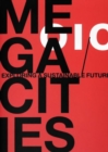 Image for Megacities. Exploring a Sustainable Future
