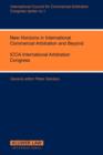 Image for New Trends in the Development of International Commercial Arbitration and the Role of Arbitral and Other International Institutions, Vol. 1:7th International Arbitration, the Hague, Hamburg, 1982