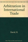 Image for Arbitration in International Trade