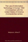 Image for The Law of Information Technology in Europe 1992
