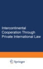 Image for Intercontinental Cooperation Through Private International Law
