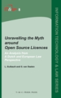 Image for Unravelling the myth around open source licences  : an analysis from a Dutch and European law perspective
