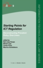 Image for Starting points for ICT regulation  : deconstructing pevalent [i.e. prevalent] policy one-liners