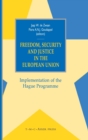 Image for Freedom, Security and Justice in the European Union
