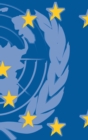 Image for The United Nations and the European Union