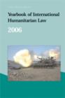 Image for Yearbook of International Humanitarian Law - 2006