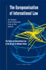 Image for The Europeanisation of international law  : the status of international law in the EU and its member states