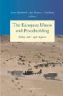 Image for The European Union and Peacebuilding