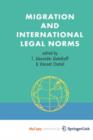 Image for Migration and International Legal Norms
